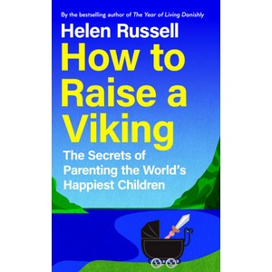 How to Raise a Viking | Helen Russell (2024)