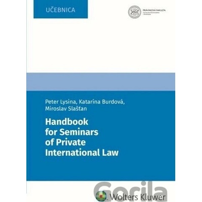 Handbook for Seminars of Private International Law - Peter Lysina, Katarína Burdová, Miroslav Slašťan