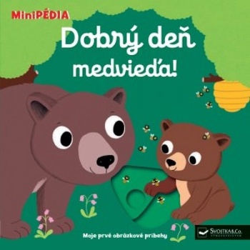 MiniPÉDIA – Dobrý deň, medvieďa! - autor neuvedený