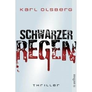 Schwarzer Regen | Karl Olsberg (ISBN: 9783746625188)
