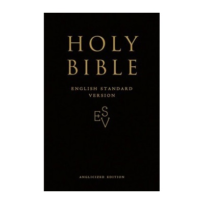 Holy Bible: English Standard Version - ESV An- Collins Anglicised ESV Bibles