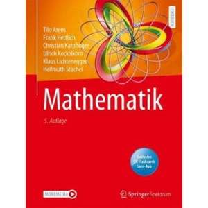 Mathematik | Frank Hettlich, Christian Karpfinger, Ulrich Kockelkorn, Klaus Lichtenegger, Hellmuth Stachel (ISBN: 9783662643884)