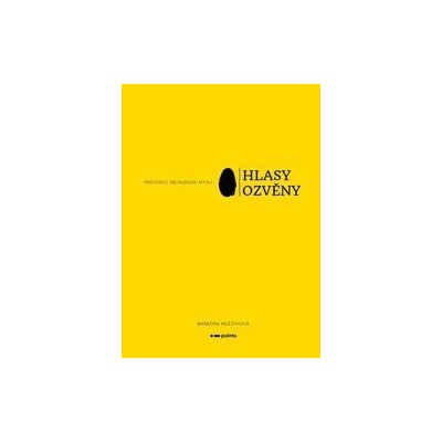 Hlasy ozvěny - Barbora Mlezivová
