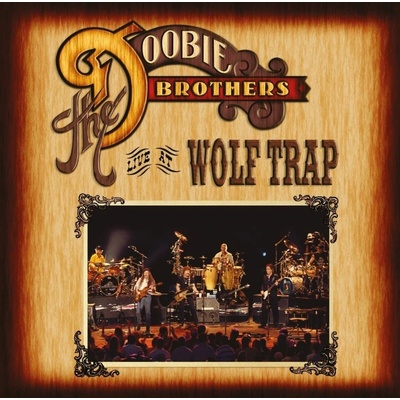 DOOBIE BROTHERS - LIVE AT WOLF TRAP CD