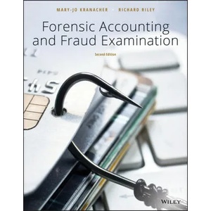 Forensic Accounting and Fraud Examination, Second Edition | Mary-Jo Kranacher, Richard Riley (ISBN: 9781119494331)