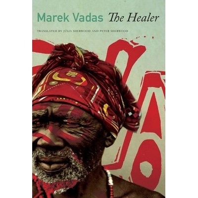 The Healer - Vadas Marek