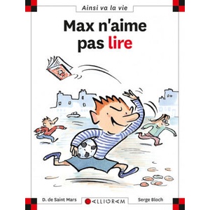 Max n'aime pas lire - tome 2 | SAINT MARS (ISBN: 9782884450379)