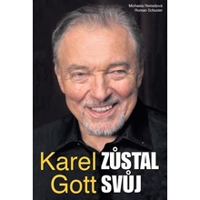 Karel Gott zůstal svůj - Roman Schuster