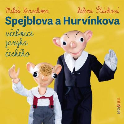 Spejblova a Hurvínkova učebnice jazyka českého - Ladislav Dvorský