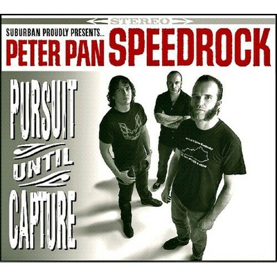 Peter Pan Speedrock - Pursuit Until Capture CD