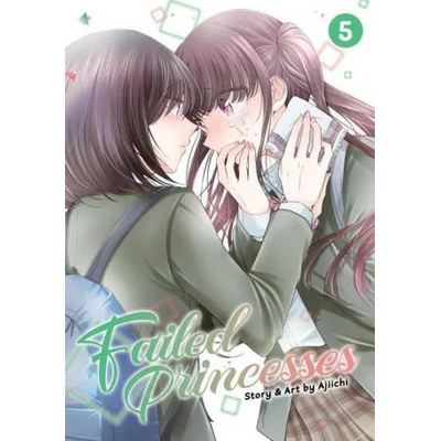 Failed Princesses Vol. 5 | Ajiichi