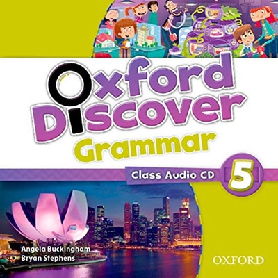 Oxford Discover 5 Grammar CD Koustaff L. Rivers S. Kampa K. Vilina C. Bourke K. Kimmel C.