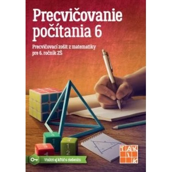 Precvičovanie počítania 6 PZ nov.vyd. - Kolektív autorov