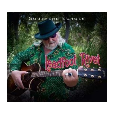Leadfoot Rivet - Southern Echoes -Digi- CD