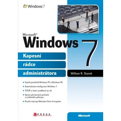 William R. Stanek Microsoft Windows 7 Stav: nová