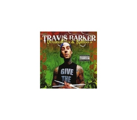 BARKER TRAVIS: DRUMSTICKS & TATTOOS CD