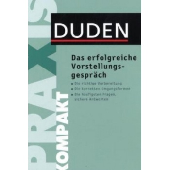 Duden Kompakt - Das erfolgreiche Vorstellungsgespräch - příručka