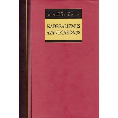 Nadrealizmus Avantgarda 38 - Kolektív autorov