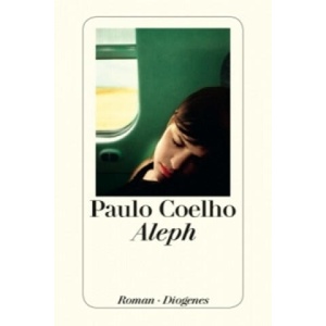 Aleph | Paulo Coelho, Maralde Meyer-Minnemann (ISBN: 9783257242423)