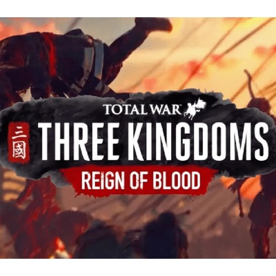 Total War: Three Kingdoms Reign of Blood
