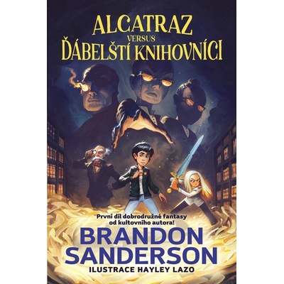 Alcatraz versus ďábelští knihovníci - Brandon Sanderson
