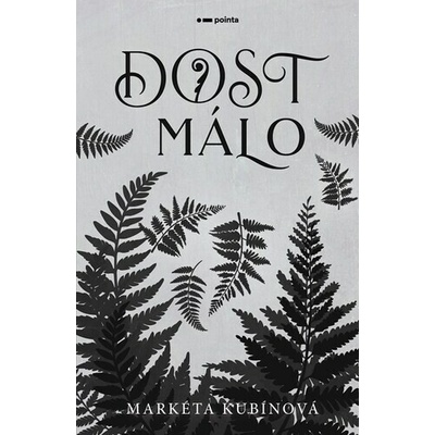 Dost málo - Markéta Kubínová