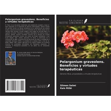 Pelargonium graveolens. Beneficios y virtudes terapéuticas