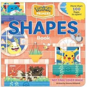 Pokémon Primers: Shapes Book, 4 | Simcha Whitehill (ISBN: 9781604382129)