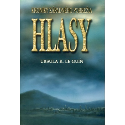 Hlasy - Ursula K. Le Guin