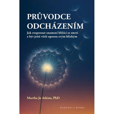 Průvodce odcházením - BOHEMICA BOOKS
