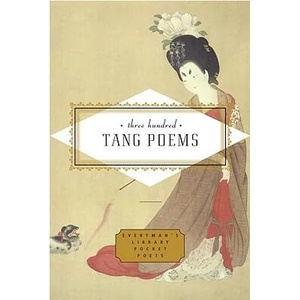 Three Hundred Tang Poems | Peter Harris (ISBN: 9780307269737)