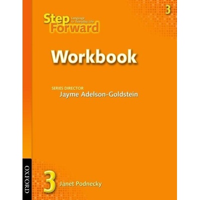STEP FORWARD 3 WORKBOOK ADELSON GOLDSTEIN J. PODNECKY J.