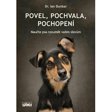 Povel, pochvala, pochopení
