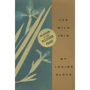The Wild Iris (ISBN: 9780880013345)