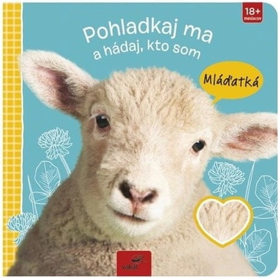 Pohladkaj ma a hádaj, kto som Mláďatká