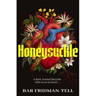 Honeysuckle - Bar Fridman-Tell