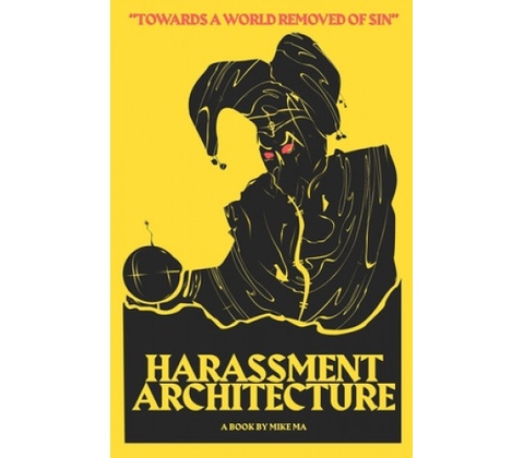 Harassment Architecture