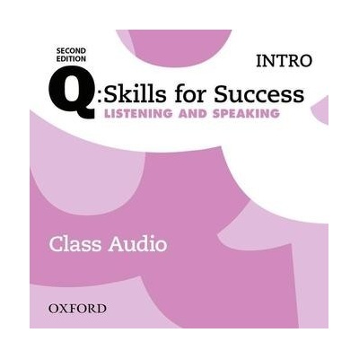 Q: Skills for Success Second Edition Intro Listening & Speaking Class Audio CDs /2/ - Sherman, K. D.