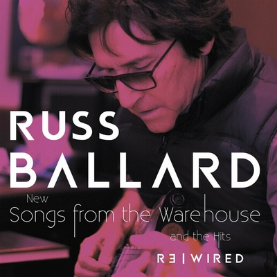 Russ Ballard - Songs From The Warehouse The Hits RƎ|WIRED (2 ) LP