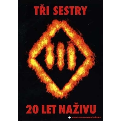 TRI SESTRY: 20 LET NAZIVU DVD