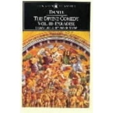 The Divine Comedy - A. Dante Volume 3 - Paradise