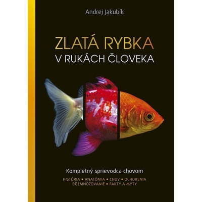 Zlatá rybka v rukách človeka - Andrej Jakubík