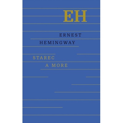 Starec a more - Ernest Hemingway