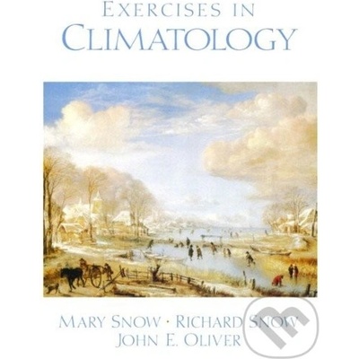 Exercises in Climatology - Richard Snow, Mary Snow
