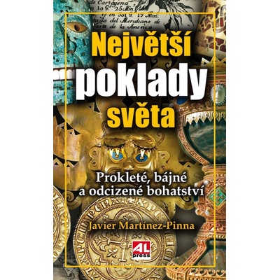 Největší poklady světa - Javier Martinez-Pina