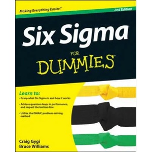 Six Sigma For Dummies 2e | Craig Gygi, Neil DeCarlo, Bruce Williams (2012)