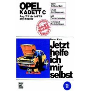Opel Kadett C (mit Typ GT/E 73-79) | Dieter Korp (ISBN: 9783879433667)