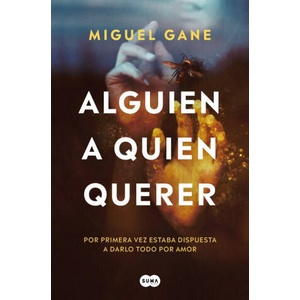 Alguien a Quien Querer / Someone to Love | Gane, Miguel (2025)