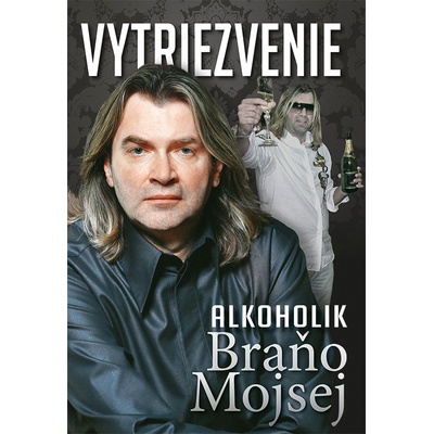 Vytriezvenie - Mojsej Braňo