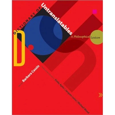 Dictionary of Untranslatables | Cassin